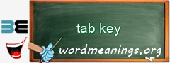 WordMeaning blackboard for tab key